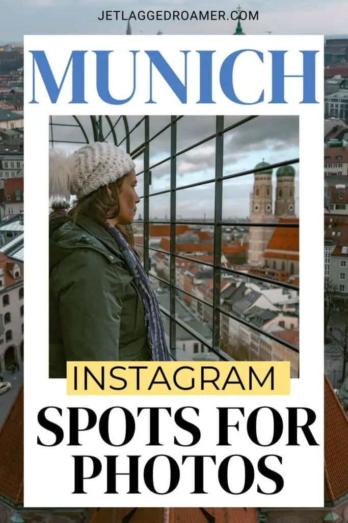 Munich photo spots Pinterest pin. Text says Munich Instagram spots for photos. Posing in St. Peter's Tower. 