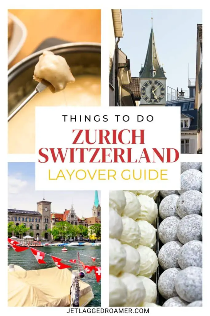Text says things to do Zurich, Switzerland layover guide. Pinterest pin for Zurich layover guide. Zurich. 