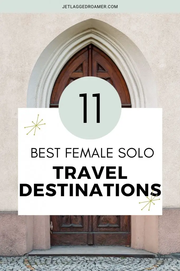 Beautiful doorway in the middle east. Text reads 11 best female solo travel destinations. 
