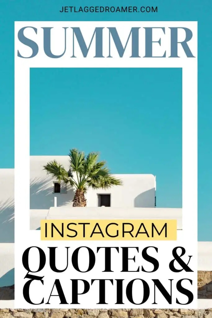 Pinterest pin for summer captions. Text says summer instagram quotes and captions. 