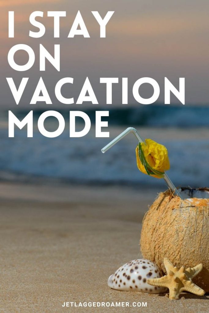 Furry coconut perched on the sand near the shoreline during sunset and a quote that reads "I stay on vacation mode."