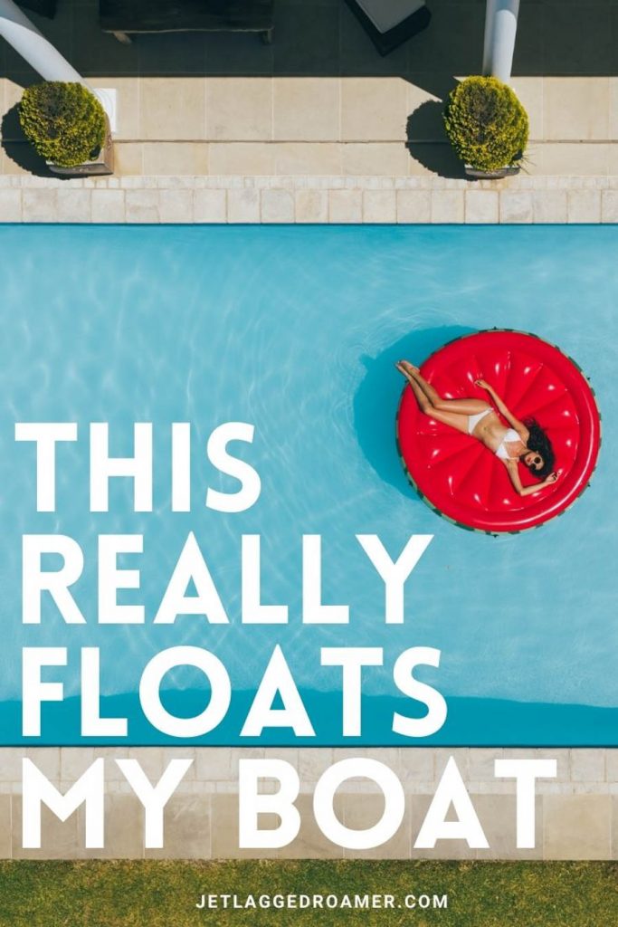 Woman in a white bikini lying on a red circular float in a clear pool and a quote that says 