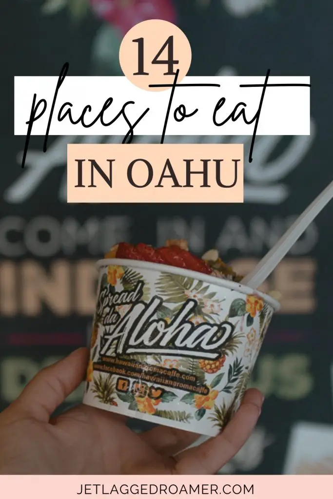 Pintrest pin of an acai bowl. Text reads 14 places to eat in Oahu. 