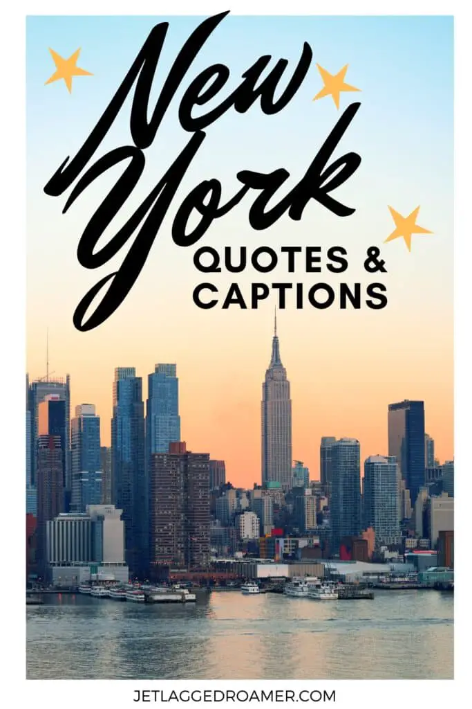 Pinterest pin for New York Instagram captions. Next says New York quotes and captions. New York City skyline.