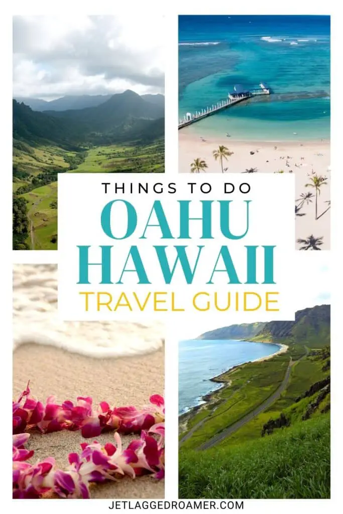 Best things to do in Oahu Pinterest pin. Text says best best things to do  Oahu, Hawaii travel guide. Oahu, Hawaii. 