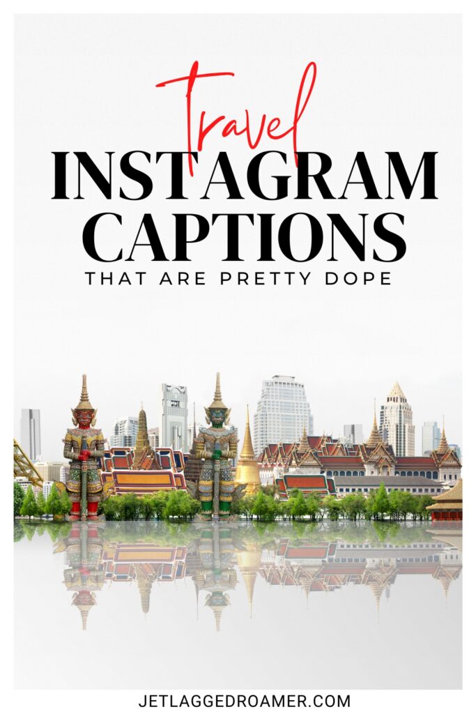 Landmarks around the world. Pinterest pin for captions for travel. Text says travel Instagram captions that are pretty dope.