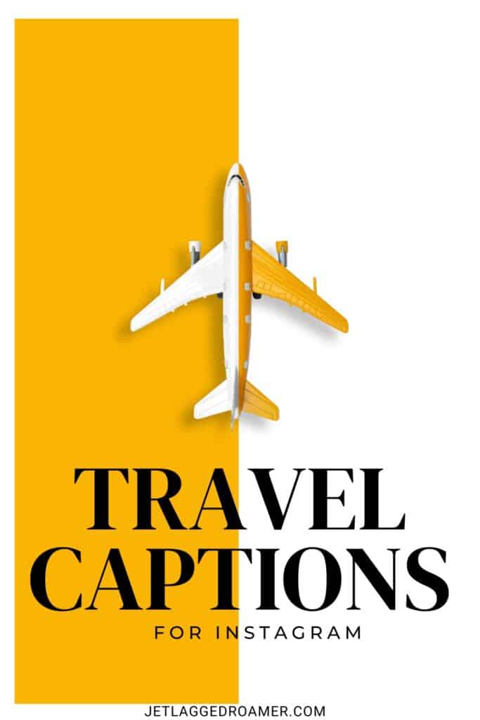 Toy plane. Text says travel captions for Instagram. Pinterest pin for captions for travel. 