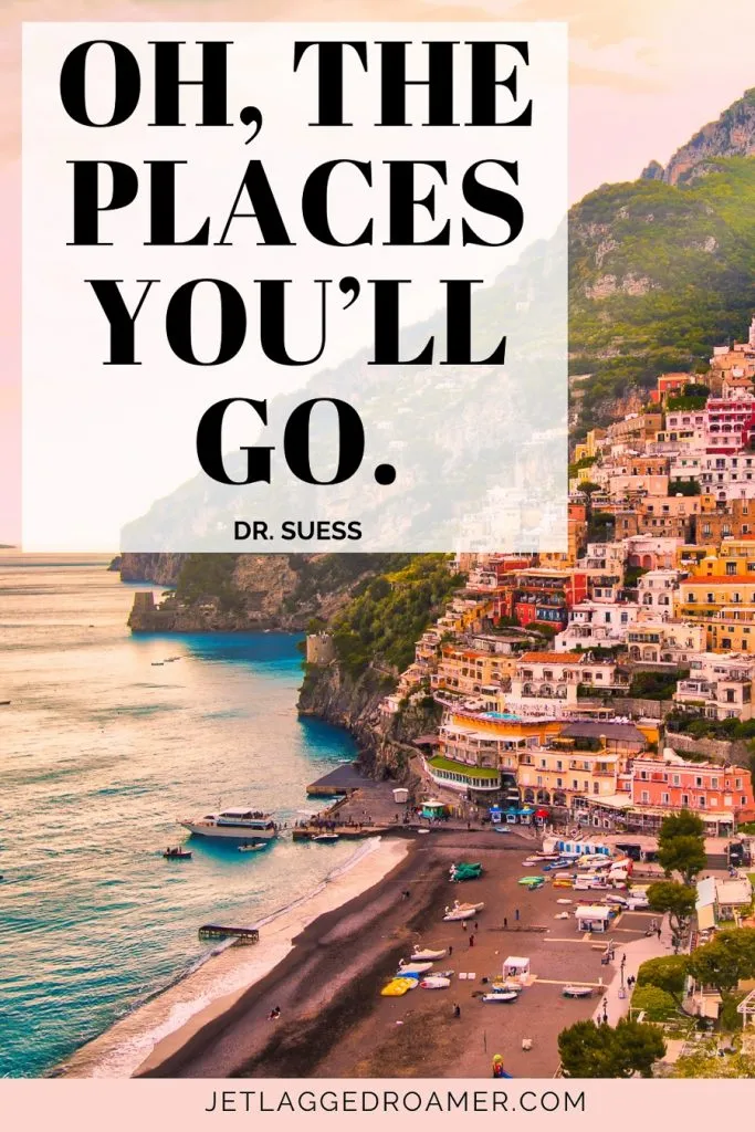 I travel caption that says oh, the places you'll go. Image of Cinque Terre. 