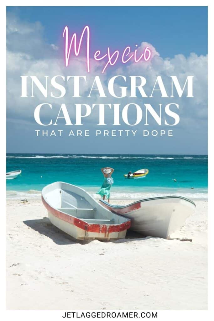 Pinterest pin for Mexico captions. Text says Mexico Instagram captions that are pretty dope. Beach in Mexico. 