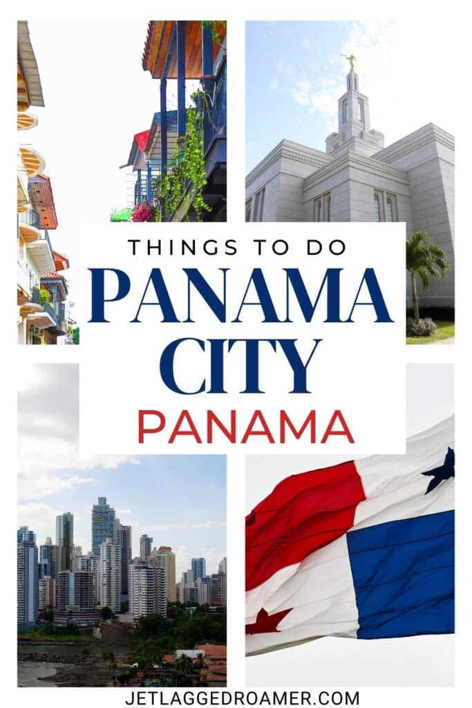 Text says things to do in Panama City, Panama. Pinterest pin for things to do in Panama City, Panama. Panama City, Panama. 
