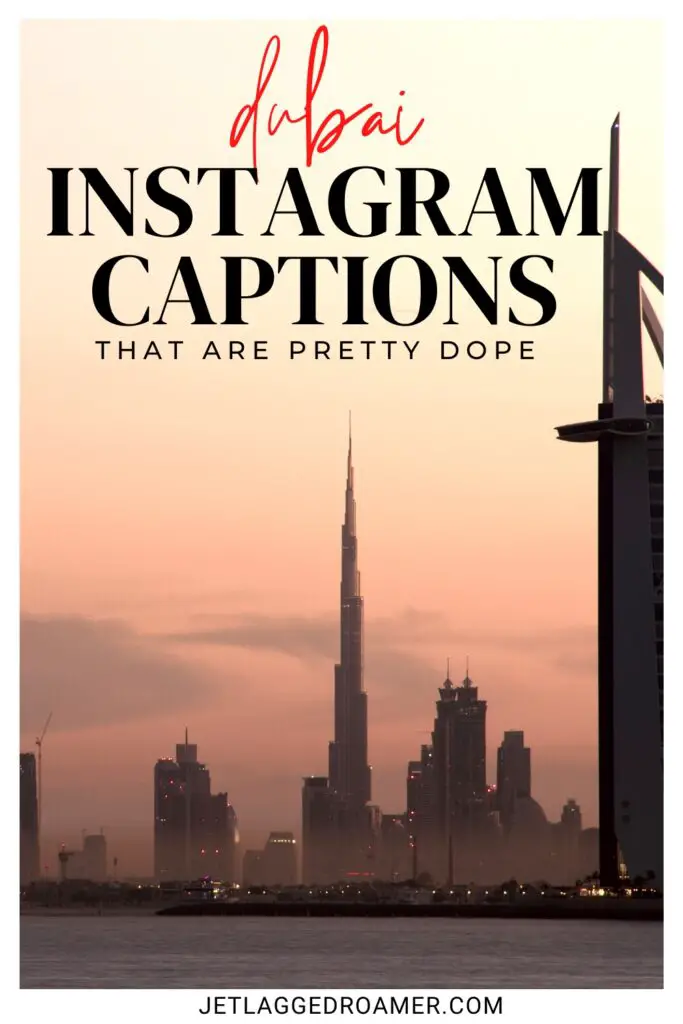 Dubai Instagram captions Pinterest pin. Text says Dubai Instagram captions that are pretty dope. Burj Khalifa.