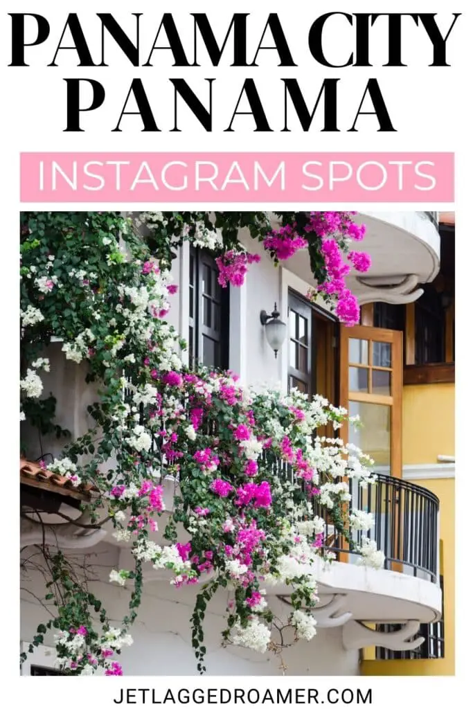 Panama City Photography Spots Pinterest pin. Text says Panama City, Panama Instagram spots. 