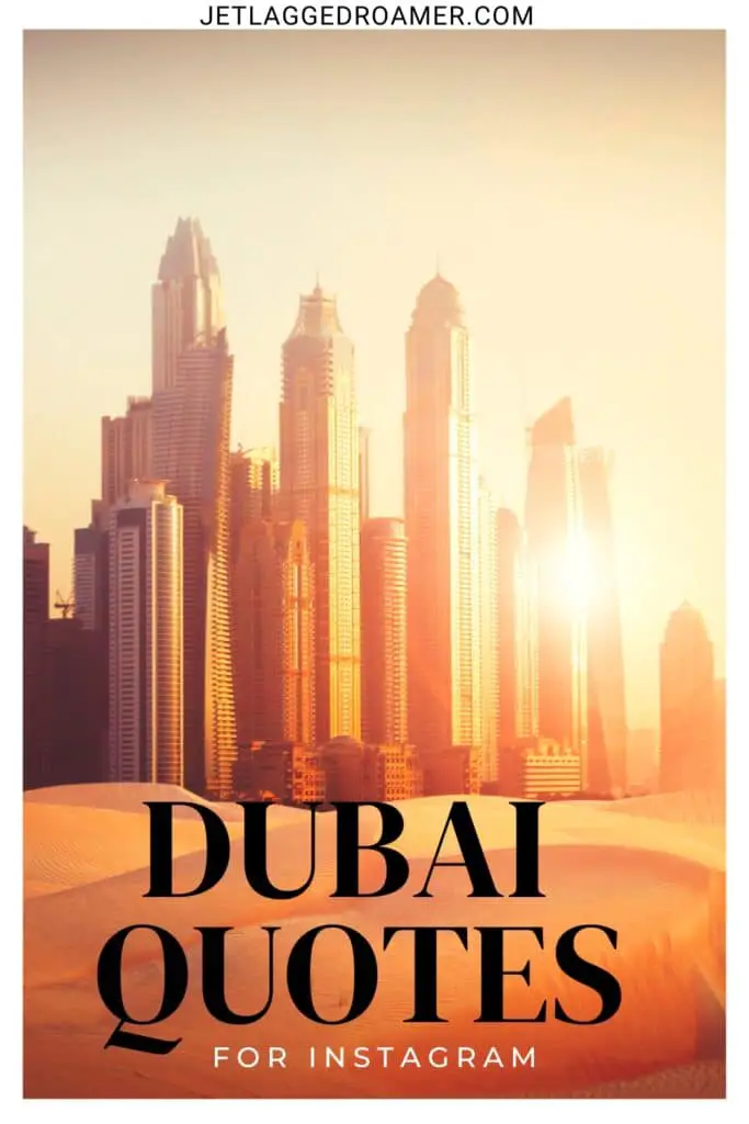 Pinterest pin for Dubai Instagram captions. Dubai skyline. Text says Dubai quotes for Instagram. 