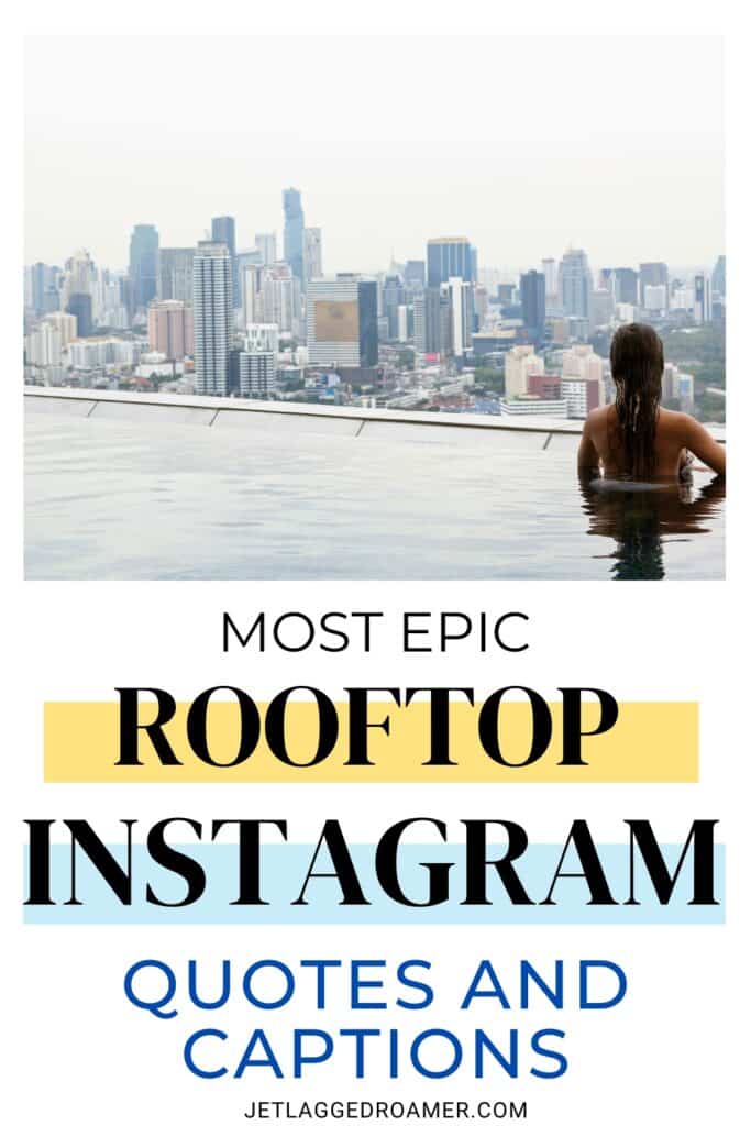 Text says most epic rooftop Instagram quotes and captions. Rooftop pool. Pinterest pin for rooftop captions.