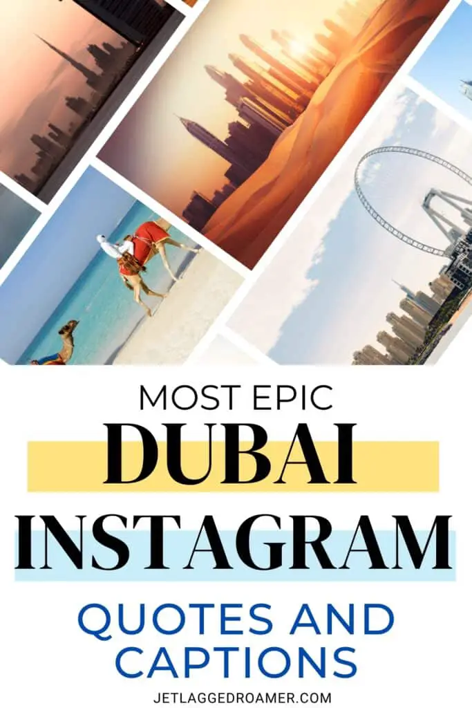 Dubai Instagram captions Pinterest pin. Text says most epic Dubai Instagram quotes and captions. Dubai. 