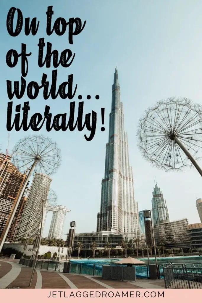 A Burj Khalifa Instagram Captions that says On top of the world…literally! The Burj Khalifa. 