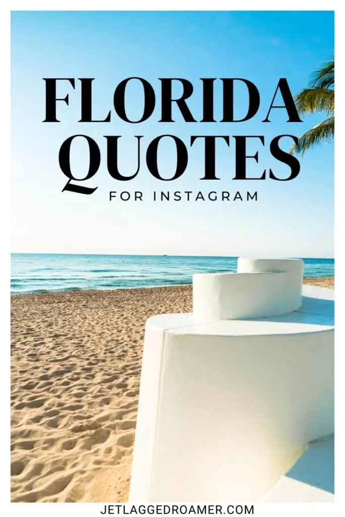 Pinterest pin for Florida captions. Text says Florida quotes for Instagram. Beach in Florida.