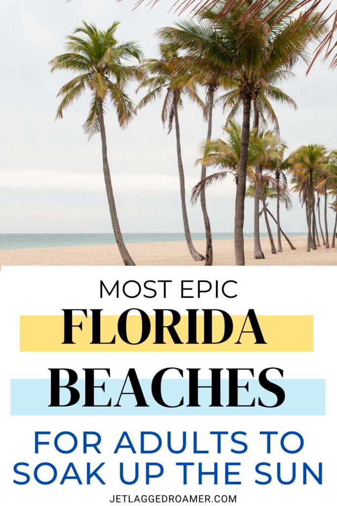 Pinterest pin for nude beaches in Florida. Text says most epic Florida beach for adults to soak up the sun.