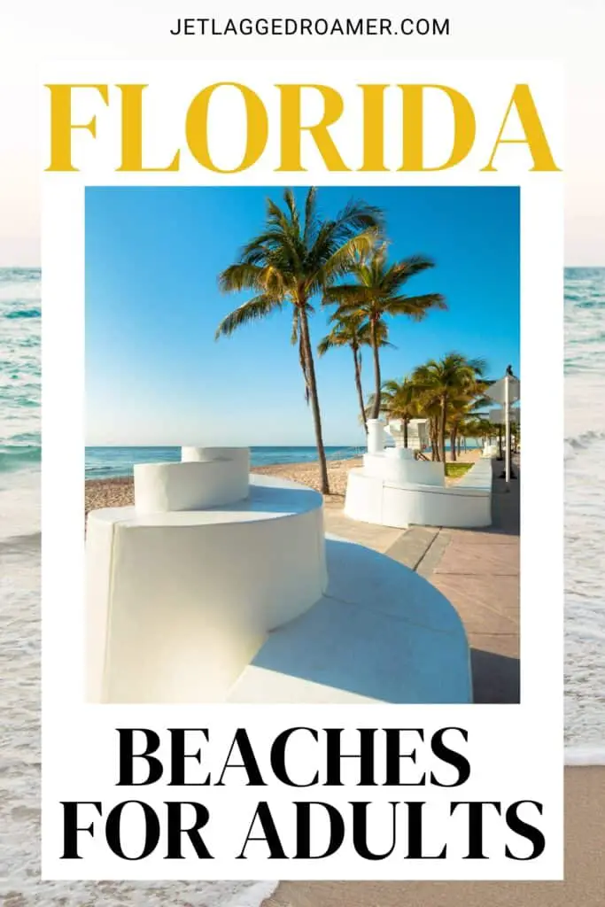 Text says Florida beaches for adults. Pinterest pin for nude beaches in Florida. Fort Lauderdale Beach, Florida.