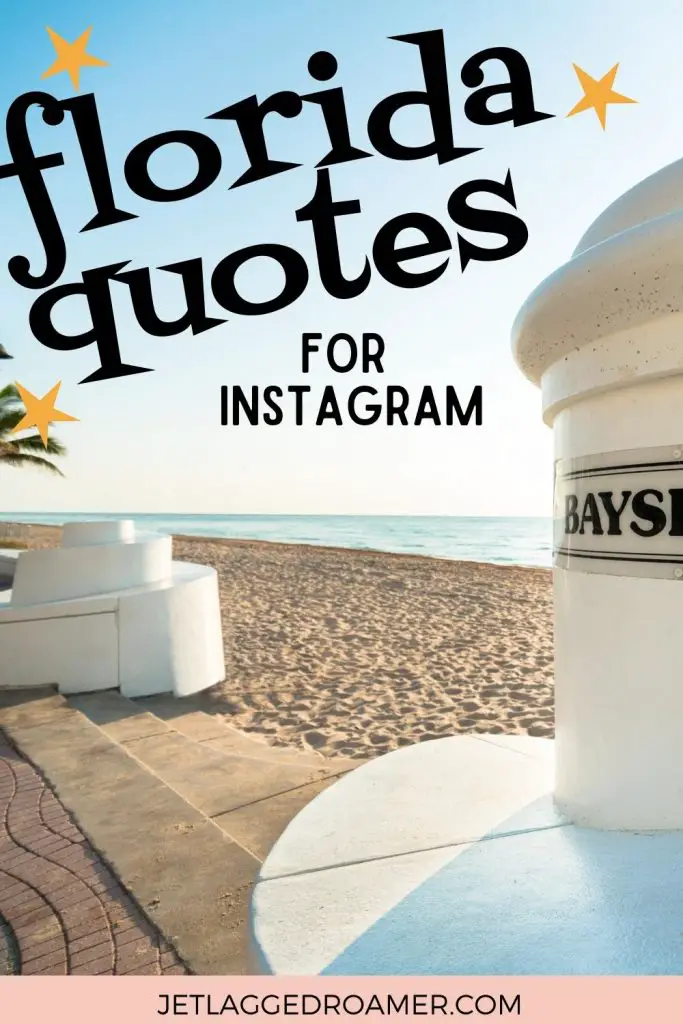 Florida captions Pinterest pin. Text says Florida quotes for Instagram. Fort Lauderdale Beach, Florida.