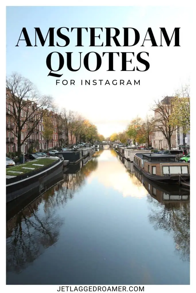 Amsterdam captions Pinterest pin. Text says Amsterdam captions for Instagram. Canal in Amsterdam. 