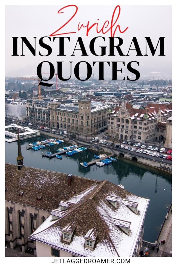 Pinterest pin for Zurich Instagram captions. Text says Zurich Instagram quotes. Zurich, Switzerland.