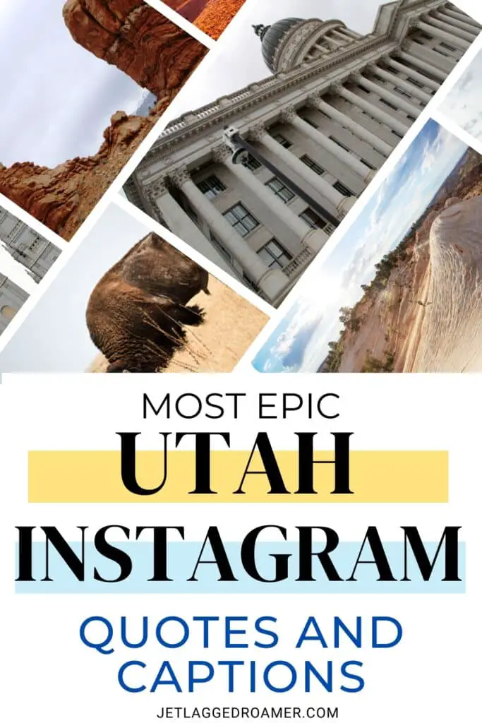 Pinterest pin for Utah quotes. Text say most epic Utah Instagram quotes and captions. Utah. 