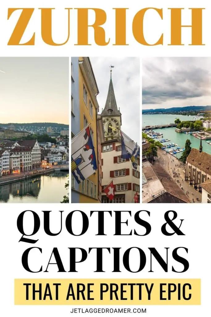 Pinterest pin for Zurich Instagram captions. Text says Zurich quotes and captions that are pretty epic. Zurich, Switzerland. 