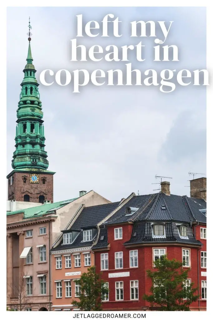 One of the Copenhagen Instagram captions saying "left my heart in Copenhagen." Homes in Copenhagen, Denmark."