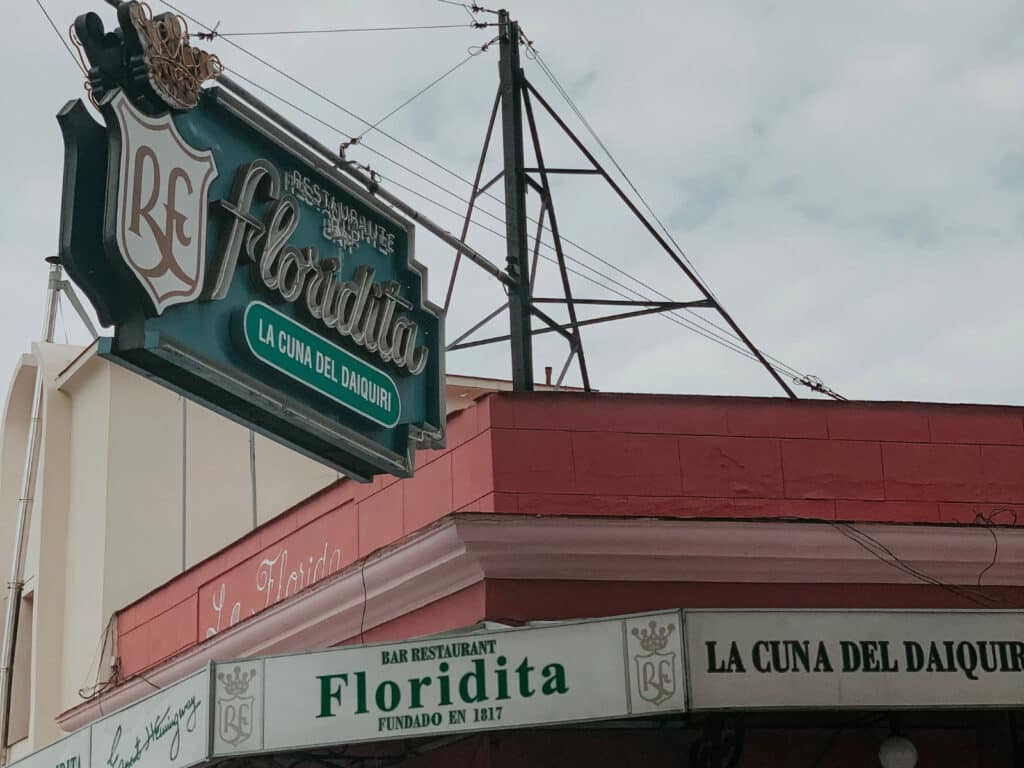 La Floridita outside sign one of the must see things to do in Havana, Cuba. 