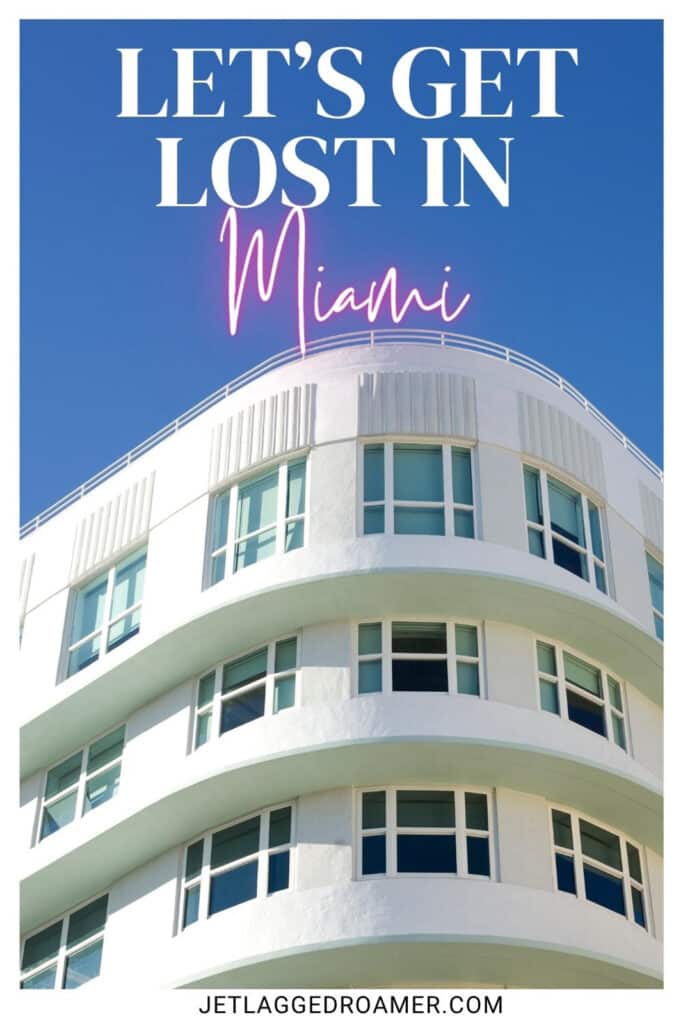 Miami Instagram captions photo that says Let’s get lost in Miami.