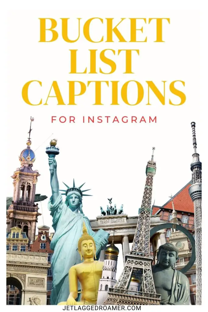 Pinterest pin for bucket list captions. Famous world landmarks. Text says bucket list captions for Instagram. 