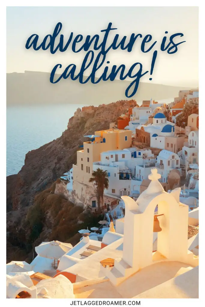One of the bucket list captions that says adventure is calling. Oia, Santorini during dusk.