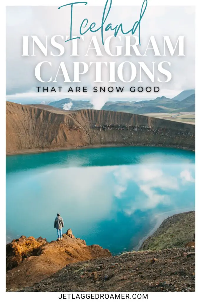 Text says Iceland Instagram captions that are snow good. Pinterest pin for Iceland captions,