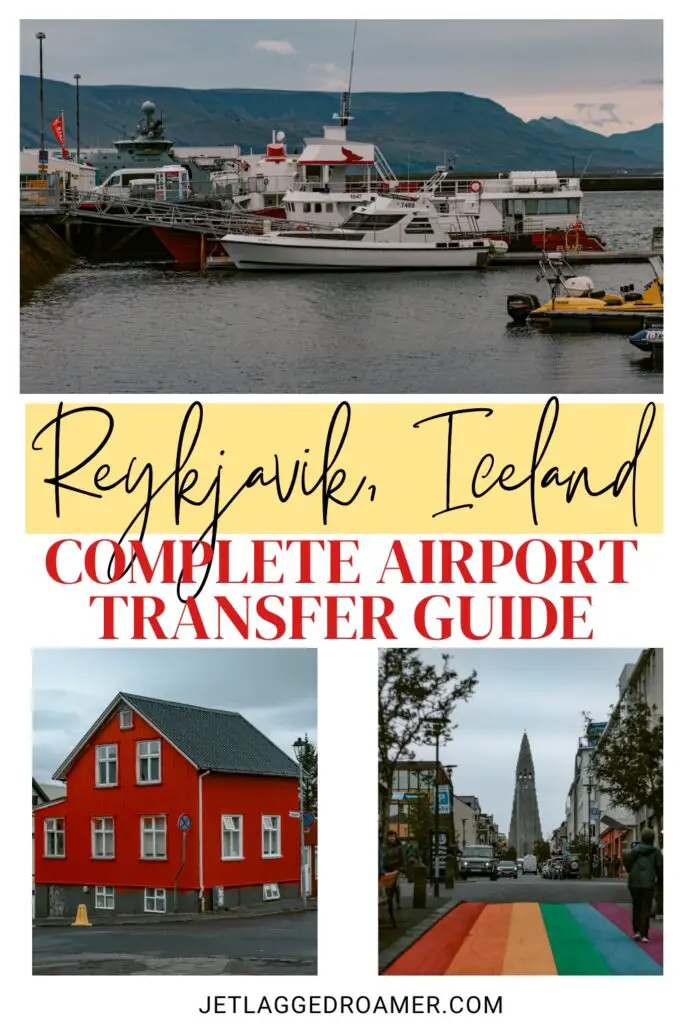 Pinterest pin Reykjavik airport transfer. Reykjavik, Iceland. Text says "Reykjavik, Iceland complete airport transfer guide."