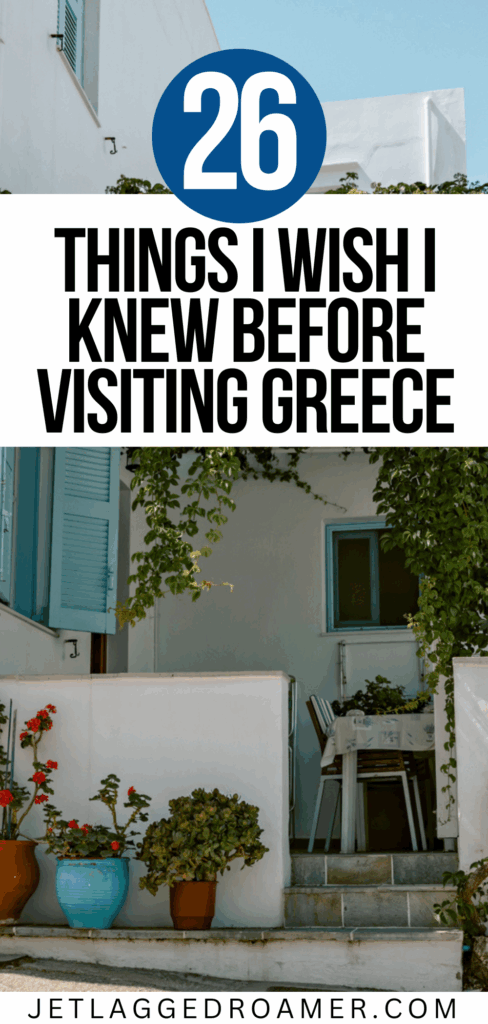 Pinterest pin for Greece vacation with text overlay that says "26 things I wish I knew before visiting Greece" Views of Greece.
